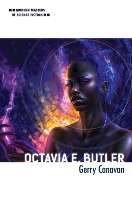 Book cover of: Octavia E. Butler. By: Gerry Canavan