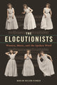 Book cover of: Elocutionists. By: Marian Wilson Kimber