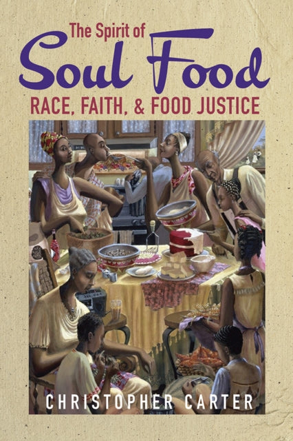 Book cover of: Spirit of Soul Food. By: Christopher Carter
