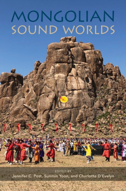 Book cover of: Mongolian Sound Worlds. By: Jennifer Post