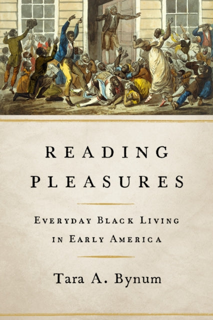 Book cover of: Reading Pleasures. By: Tara A. Bynum