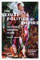 Book cover of: Sexual Politics of Empire. By: Erin L. Durban