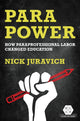 Book cover of: Para Power. By: Nick Juravich