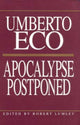 Book cover of: Apocalypse Postponed. By: Umberto Eco