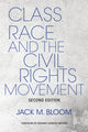 Book cover of: Class, Race, and the Civil Rights Movement. By: Jack M. Bloom