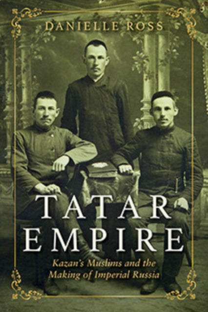 Book cover of: Tatar Empire. By: Danielle Ross