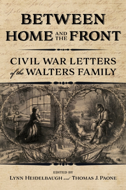 Book cover of: Between Home and the Front. By: Smithsonian Institute Smithsonian Institute Libraries