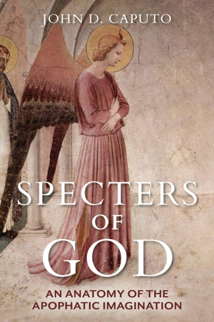 Book cover of: Specters of God. By: John D. Caputo