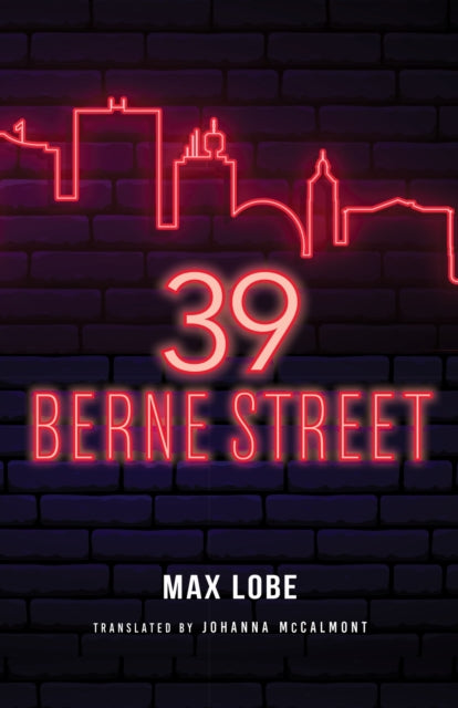 Book cover of: 39 Berne Street. By: Max Lobé