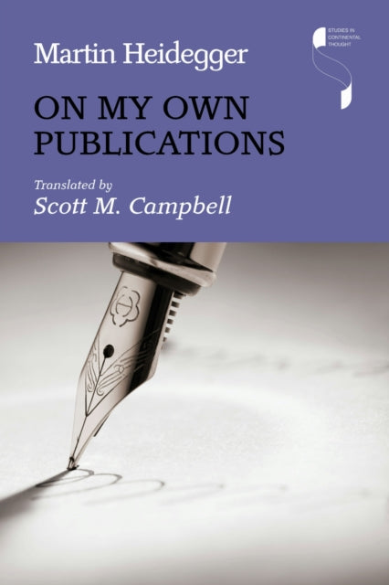 Book cover of: On My Own Publications. By: Martin Heidegger