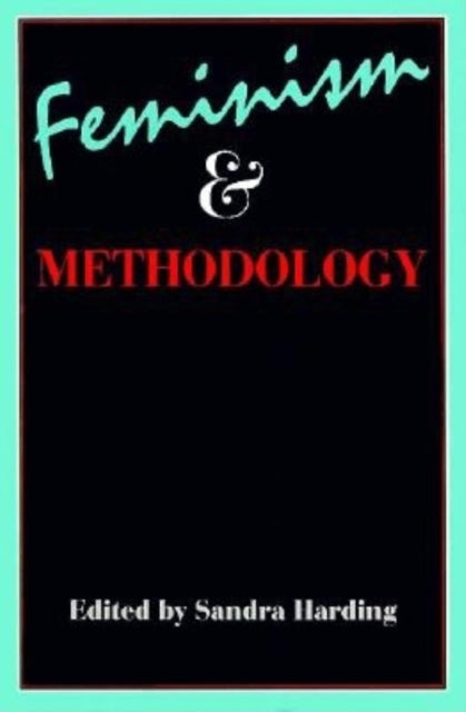 Book cover of: Feminism and Methodology. By: Sandra G. Harding