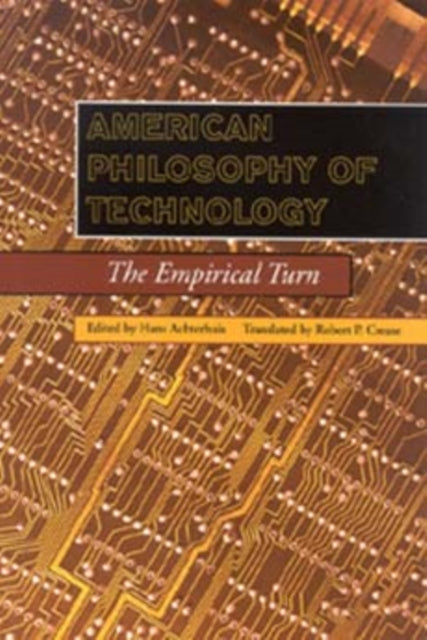 Book cover of: American Philosophy of Technology