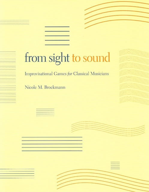 Book cover of: From Sight to Sound. By: Nicole M. Brockmann