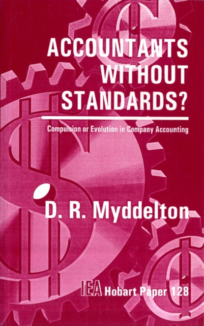 Book cover of: Accountants without Standards. By: D. R. Myddelton