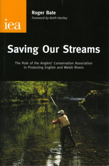 Book cover of: Saving Our Streams. By: Roger Bate