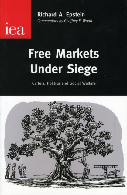 Free Markets Under Siege
