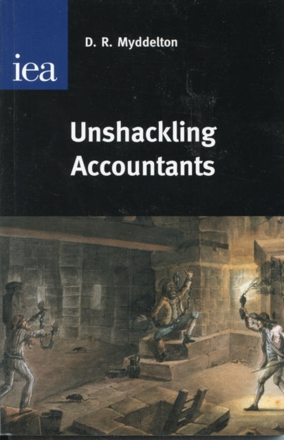 Book cover of: Unshackling Accountants