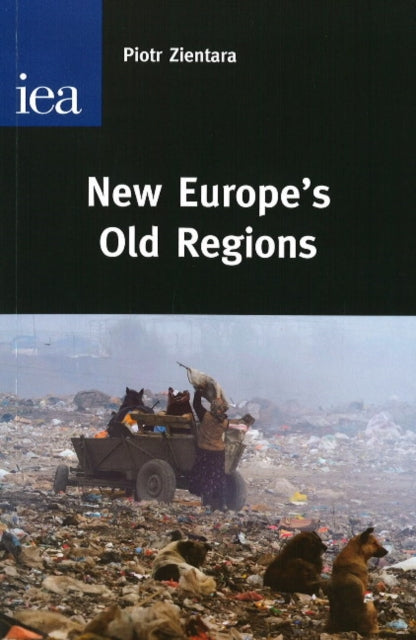 Book cover of: New Europe's Old Regions. By: Piotr Zientara