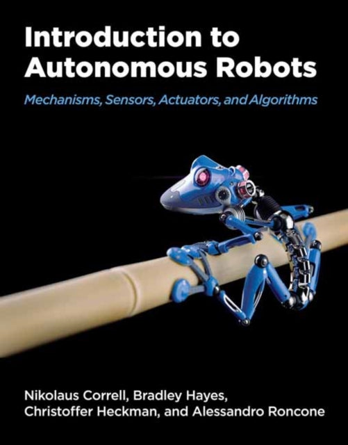 Book cover of: Introduction to Autonomous Robots. By: Nikolaus Correll