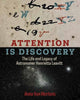 Book cover of: Attention Is Discovery. By: Anna Von Mertens