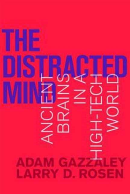 Book cover of: Distracted Mind. By: Adam Gazzaley