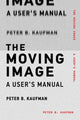Book cover of: Moving Image. By: Peter B. Kaufman