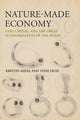 Book cover of: Nature-Made Economy. By: Kristin Asdal