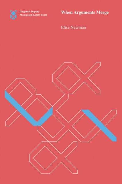 Book cover of: When Arguments Merge. By: Elise Newman