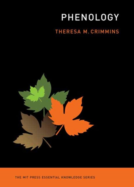Book cover of: Phenology. By: Theresa M. Crimmins