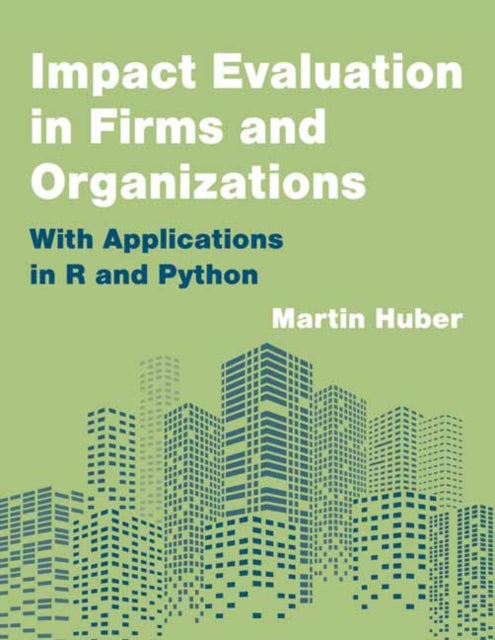 Impact Evaluation in Firms and Organizations
