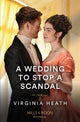 Book cover of: Wedding To Stop A Scandal. By: Virginia Heath