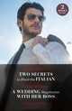 Book cover of: Two Secrets To Shock The Italian / A Wedding Negotiation With Her Boss. By: Lynne Graham