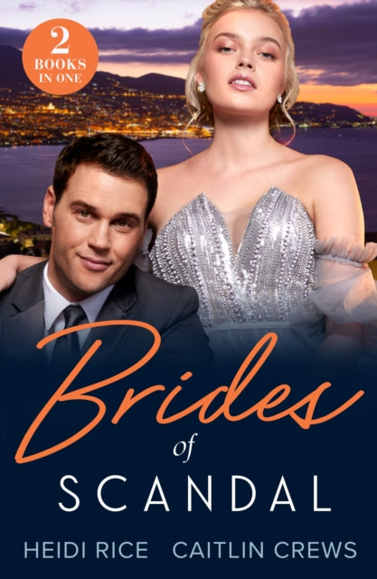 Book cover of: Brides Of Scandal. By: Heidi Rice