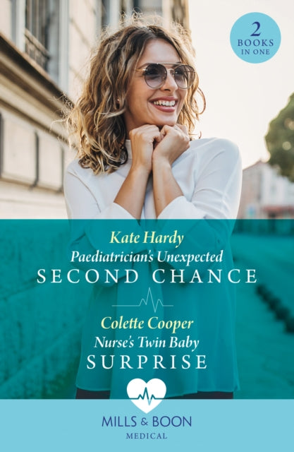 Book cover of: Paediatrician's Unexpected Second Chance / Nurse's Twin Baby Surprise