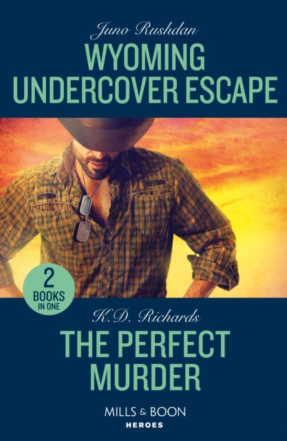 Book cover of: Wyoming Undercover Escape / The Perfect Murder. By: Juno Rushdan