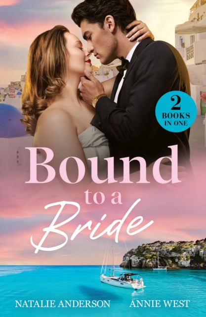 Bound To A Bride, Greek Vows Revisited (Convenient Wives Club) / Stolen Pregnant Bride