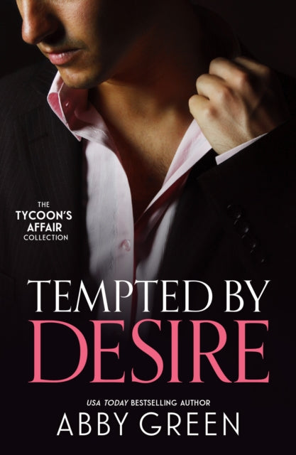 Book cover of: Tycoon's Affair: Tempted By Desire