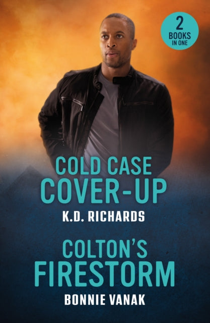 Cold Case Cover-Up / Colton's Firestorm