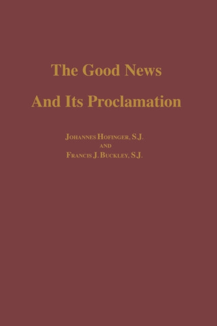 Book cover of: Good News and Its Proclamation. By: Johannes Hofinger