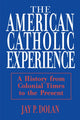 Book cover of: American Catholic Experience