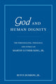 Book cover of: God and Human Dignity. By: Rufus, Jr. Burrow