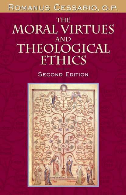 Book cover of: Moral Virtues and Theological Ethics. By: Romanus Cessario