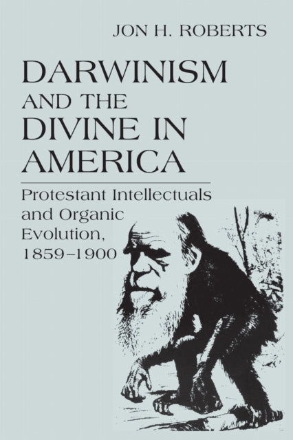 Book cover of: Darwinism and the Divine in America