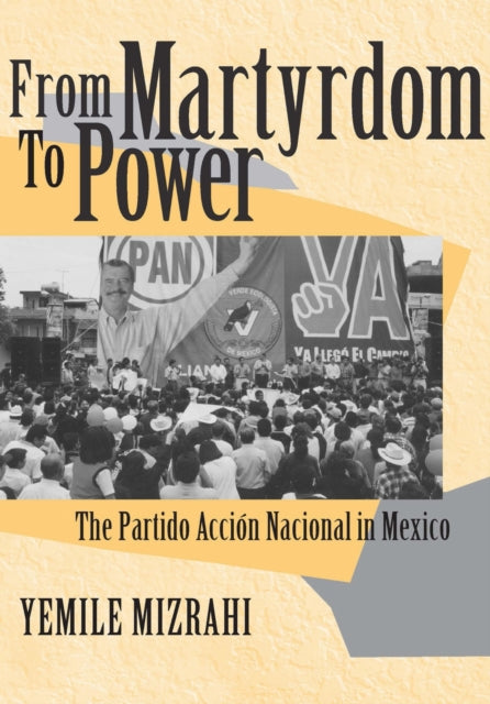 Book cover of: From Martyrdom to Power. By: Yemile Mizrahi