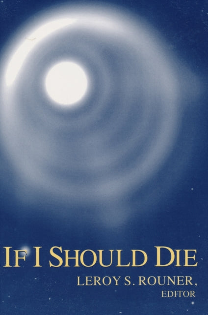 Book cover of: If I Should Die. By: Leroy S. Rouner