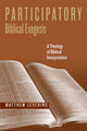 Book cover of: Participatory Biblical Exegesis. By: Matthew Levering