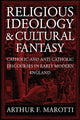 Book cover of: Religious Ideology and Cultural Fantasy. By: Arthur F. Marotti