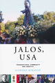 Book cover of: Jalos, USA. By: Alfredo Mirandé