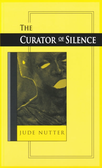 Book cover of: Curator of Silence. By: Jude Nutter