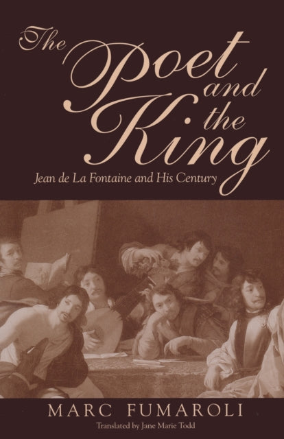 Book cover of: Poet and the King. By: Marc Fumaroli